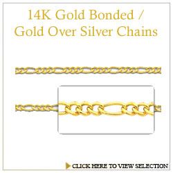 14K Gold Bonded / 14K Gold Over Silver Chains